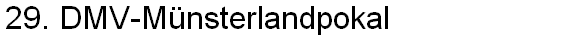 29. DMV-M�nsterlandpokal
