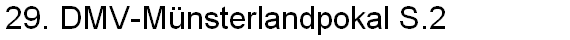 29. DMV-M�nsterlandpokal S.2