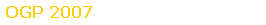 OGP 2007